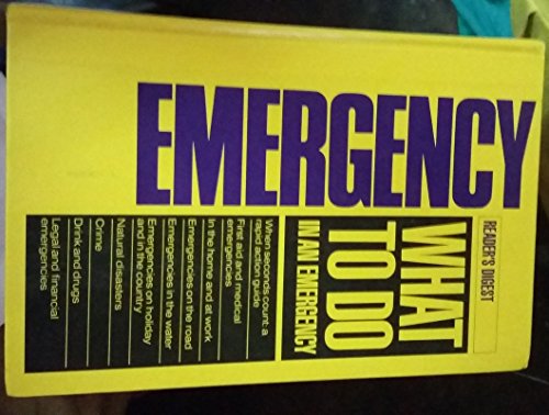 WHAT TO DO IN AN EMERGENCY