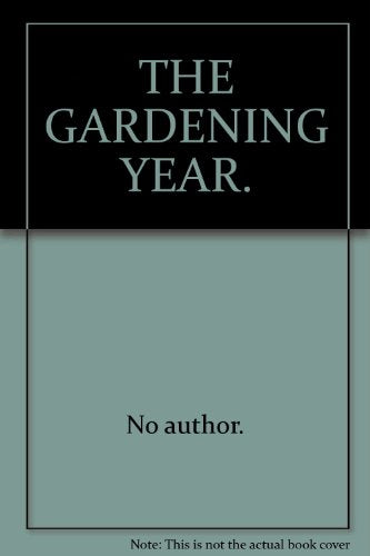 THE GARDENING YEAR