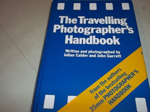 The Travelling Photographer's Handbook