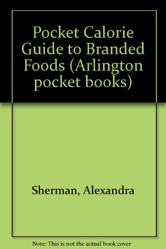 Pocket Calorie Guide to Branded Foods