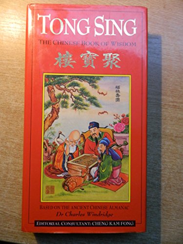 Tong Sing. The Chinese Book of Wisdom