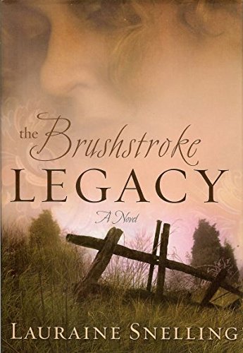 The Brushstroke Legacy (Crossings Book Club Edition)