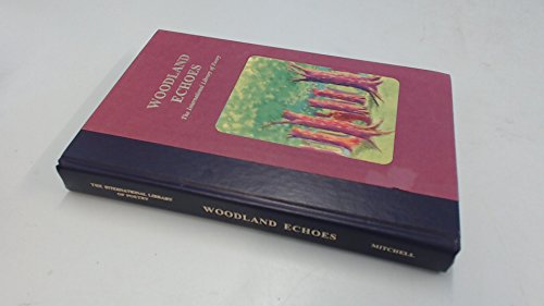 Woodland Echoes - The International Library Of Poetry