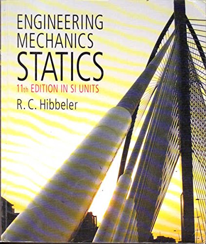 Engineering Mechanics Statics 11th Edition in SI Units