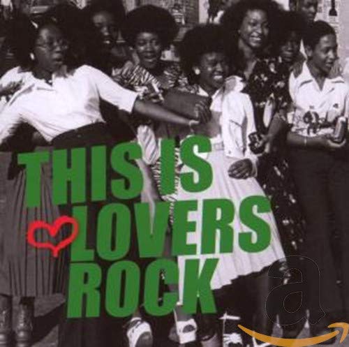 This is Lovers Rock