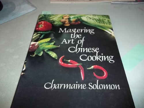 Mastering the Art of Chinese Cooking