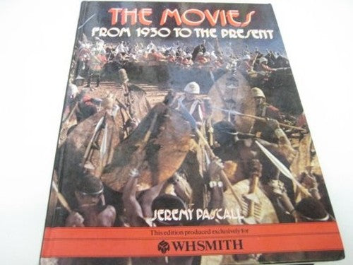 THE MOVIES FROM 1930 TO THE PRESENT DAY,THIS EDITION PRODUCED EXCLUSIVELY FOR W. H. SMITH