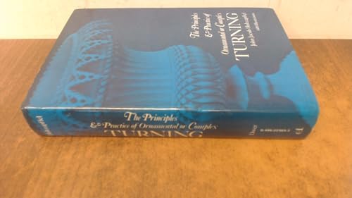 Principles & Practice of Ornamental or Complex Turning