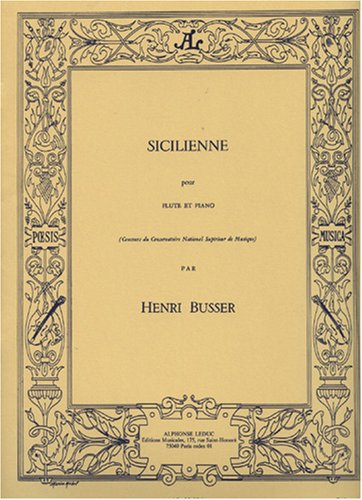 Leduc Busser Henri-Sicilienne-Flute Et Piano