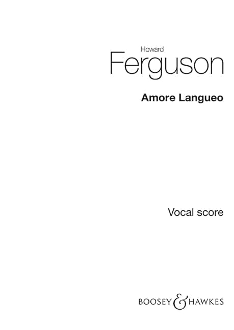 Amore Langueo: Christ's complaint to Man. op. 18. tenor, mixed choir (SATB) and orchestra. Réduction pour piano.