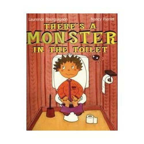 There's a Monster in the Toilet
