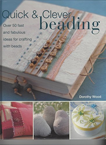Quick and Clever Beading.