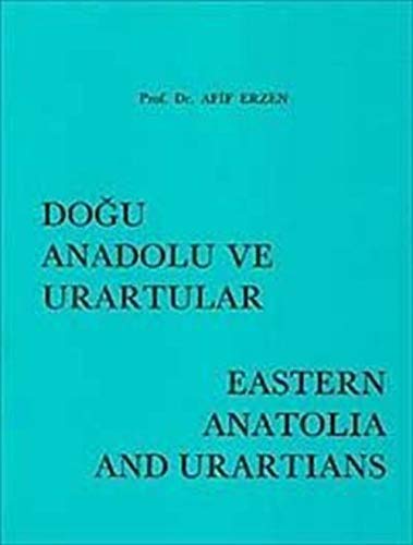 Dogu Anadolu ve Urartular.
