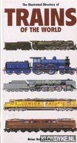 The Illustrated Directory of Trains of the World
