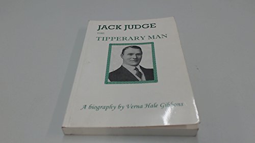 Jack Judge the Tipperary Man: a Biography