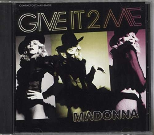 Give It 2 Me