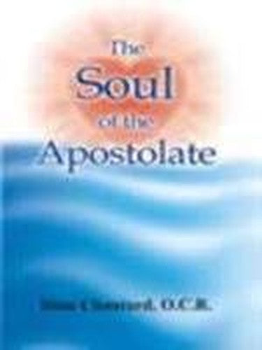 Soul of the Apostolate, The