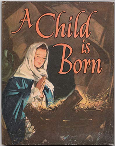 A Child is Born