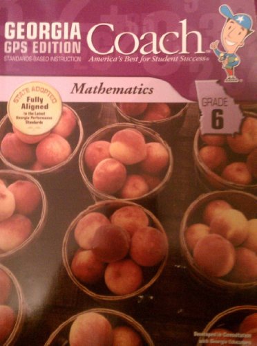 Georgia GPS Edition Coach, Standards-based Instruction, Mathematics Grade 6