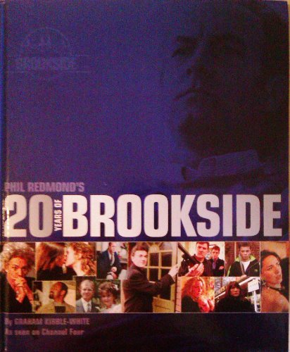 Phil Redmond"s 20 Years of Brookside