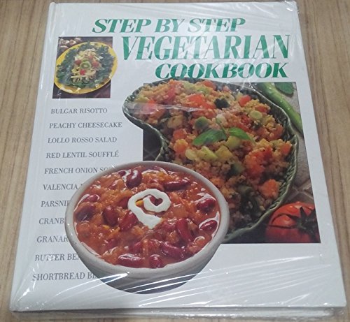 STEP BY STEP VEGETARIAN COOKBOOK