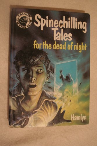 Spinechilling Tales for the Dead of Night