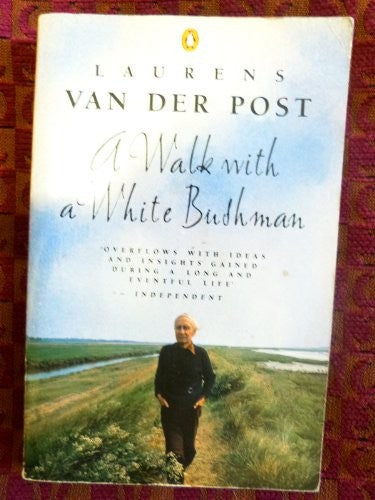 A Walk with a White Bushman