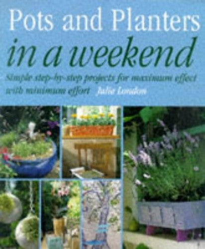 Pots and Planters in a Weekend