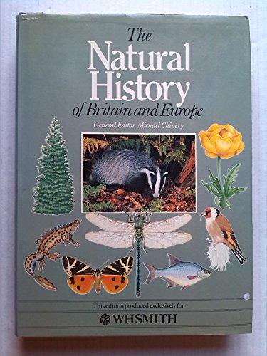 The Natural History of Britain and Europe