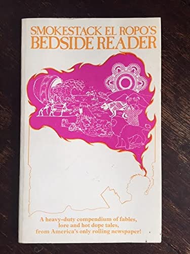 Smokestack el Ropo's Bedside Reader