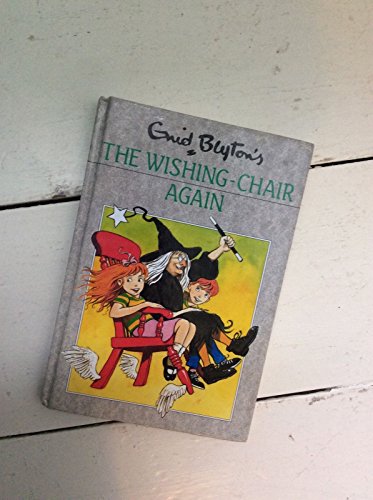Wishing-Chair Again