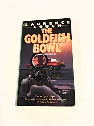 The Goldfish Bowl