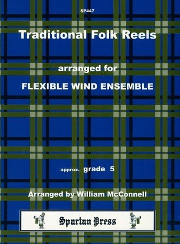 Traditional Folk Reels: Flexible Wind Ensemble