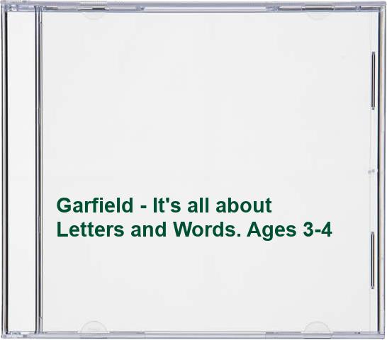Garfield - It's all about Letters and Words. Ages 3-4