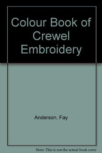 Colour Book of Crewel Embroidery