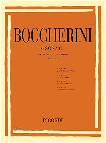 LUIGI BOCCHERINI : 6 SONATES - PER VIOLONCELLO E PIANOFORTE - VIOLONCELLE ET PIANO - RECUEIL (Italian Edition)