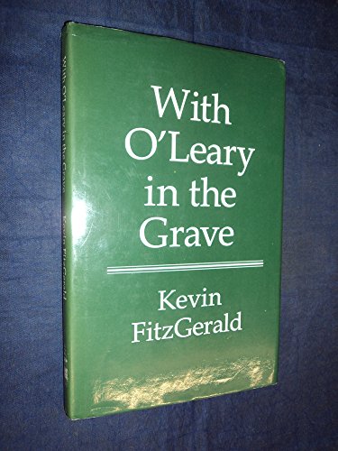 With O'Leary in the Grave