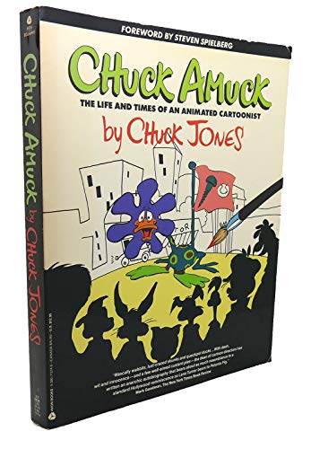 Chuck Amuck : The Life and Times of an Animated Cartoonist