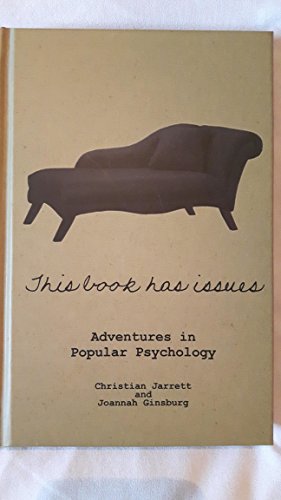 This Book Has Issues: Adventures in Popular Psychology