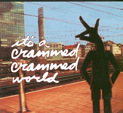 It's A Crammed Crammed World