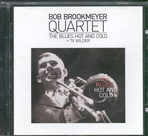 The Blues Hot and Cold + 7 X Wilder