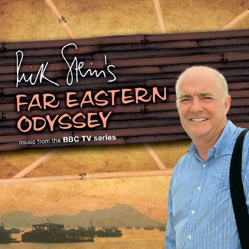 RICK STEIN'S FAR EASTERN ODYSSEY