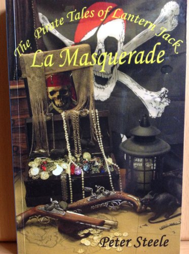 The pirate tales of Lantern Jack: La Masquerade