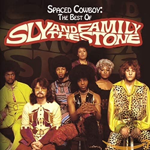 Spaced Cowboy: The Best Of Sly & The Family Stone