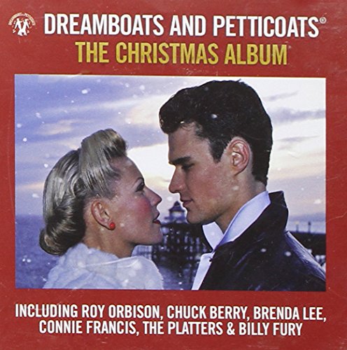 Dreamboats And Petticoats: The Christmas Album
