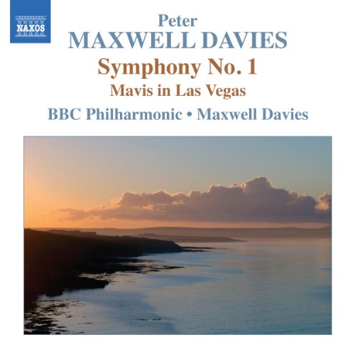 Maxwell Davies: Symphony 1 / Mavis In Las Vegas