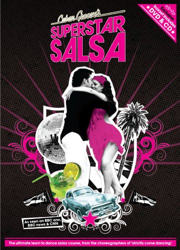 Superstar Salsa, Learn to Dance with The Step by Step Guide to Salsa Dancing With the World Champion