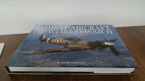Combat Aircraft of World War II