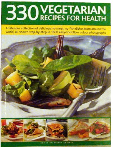 330 Vegetarian Recipies for Health