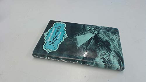 Stories of Famous Shipwrecks